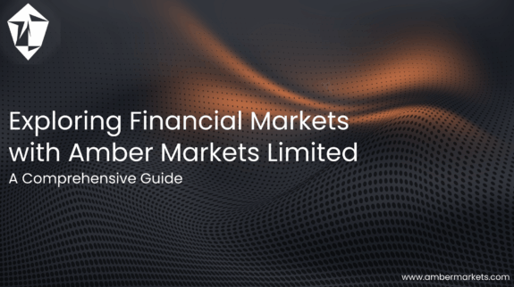 Exploring Financial Markets with Amber Markets Limited