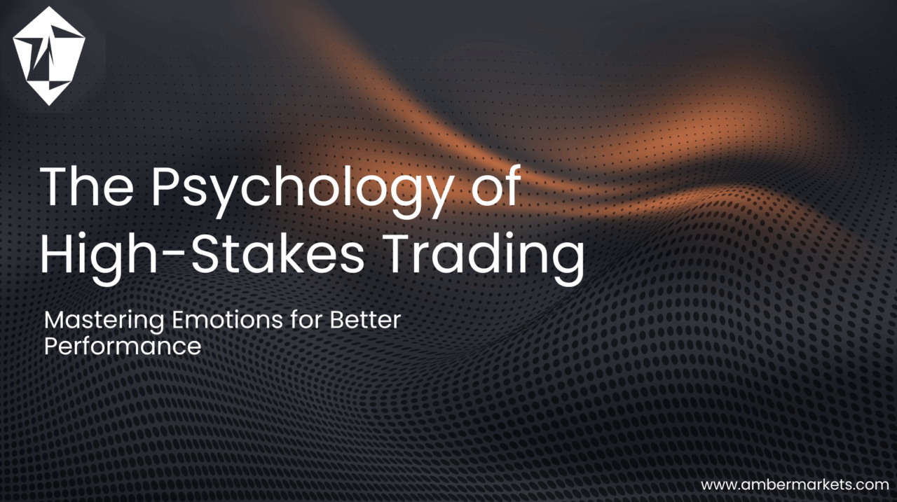 The Psychology of High-Stakes Trading