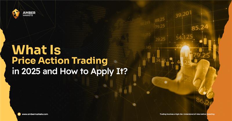 What Is Price Action Trading in 2025 and How to Apply It
